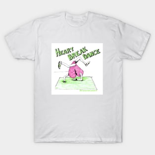 Heart Break Dance T-Shirt